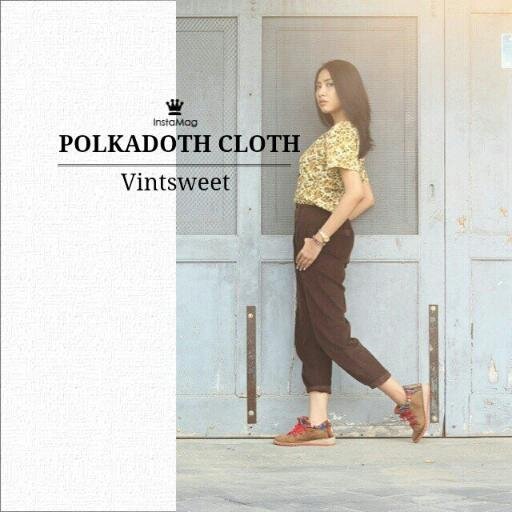 Telp/ WA/ Text : 087738234663 ll Instagram : polkadothcloth ll E-mail : polkadothcloth@gmail.com ll Owner : @distinpolka
