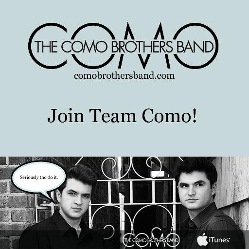 Team Como is @comobrosband update account. #TeamComo.