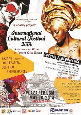 International Cultural Festival 2014 on May 26, 2014 at Plaza FEB UGM. Get your ticket on http://t.co/JEnfUimbKv / 085642217066. IDR 10k, OTS IDR 15k. #ICF2014