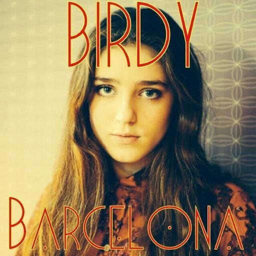 Club de fans de @officialBirdy en Barcelona.