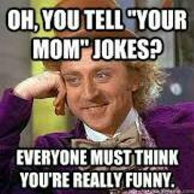 Ur Mom Jokes.