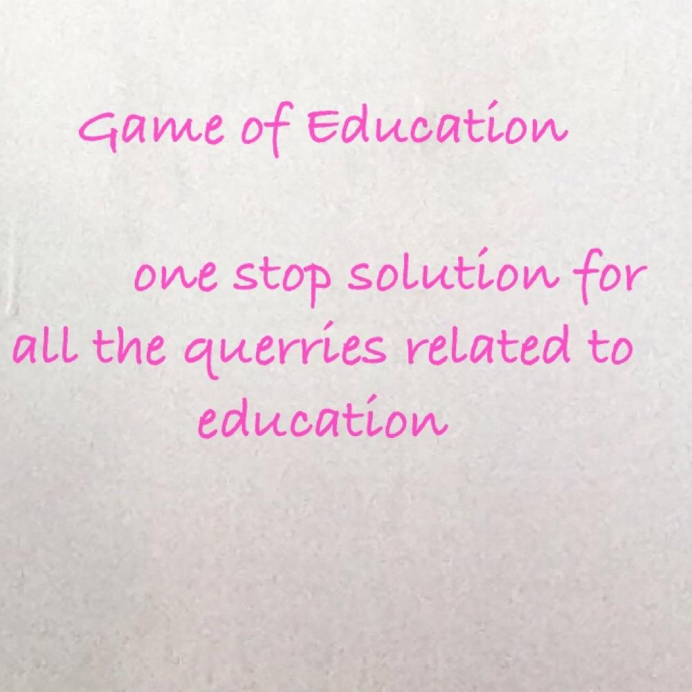 Game of Education is the one stop solution in the world of education.  We provide each type of educational information in just a click away.