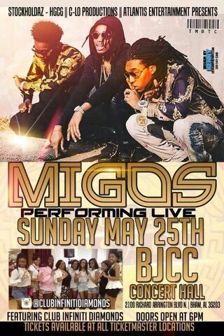 》》Sunday May 25th MIGOS PERFORMING LIVE IN CONCERT @BJCC《《 1