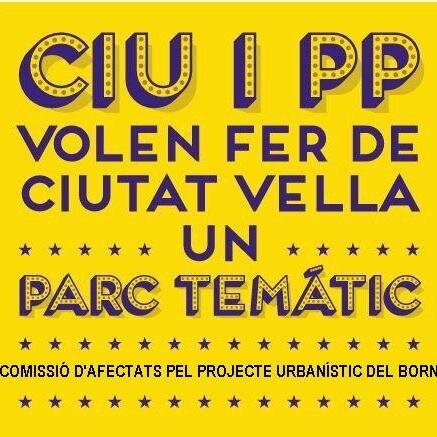 Som gent del Born, Ribera, Santa Caterina, Sant Pere, del Casc Antic, de tots els racons de Ciutat Vella, que lluitem per un Barri pels veïns.