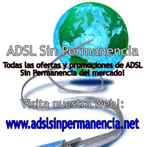 Todas las ofertas y promociones de ADSL Sin Permanencia del mercado!