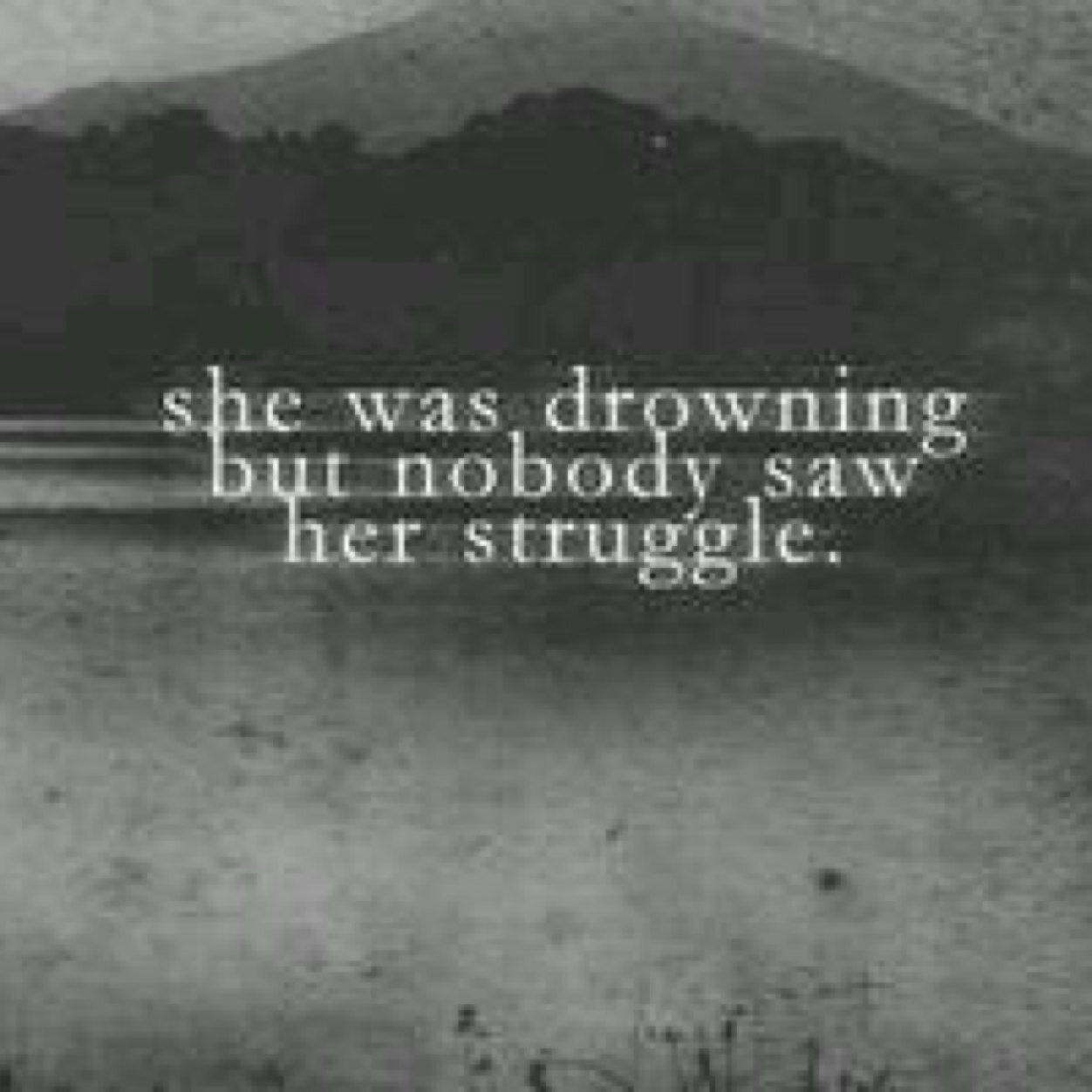 She always wished for something better, now she wishes for death.