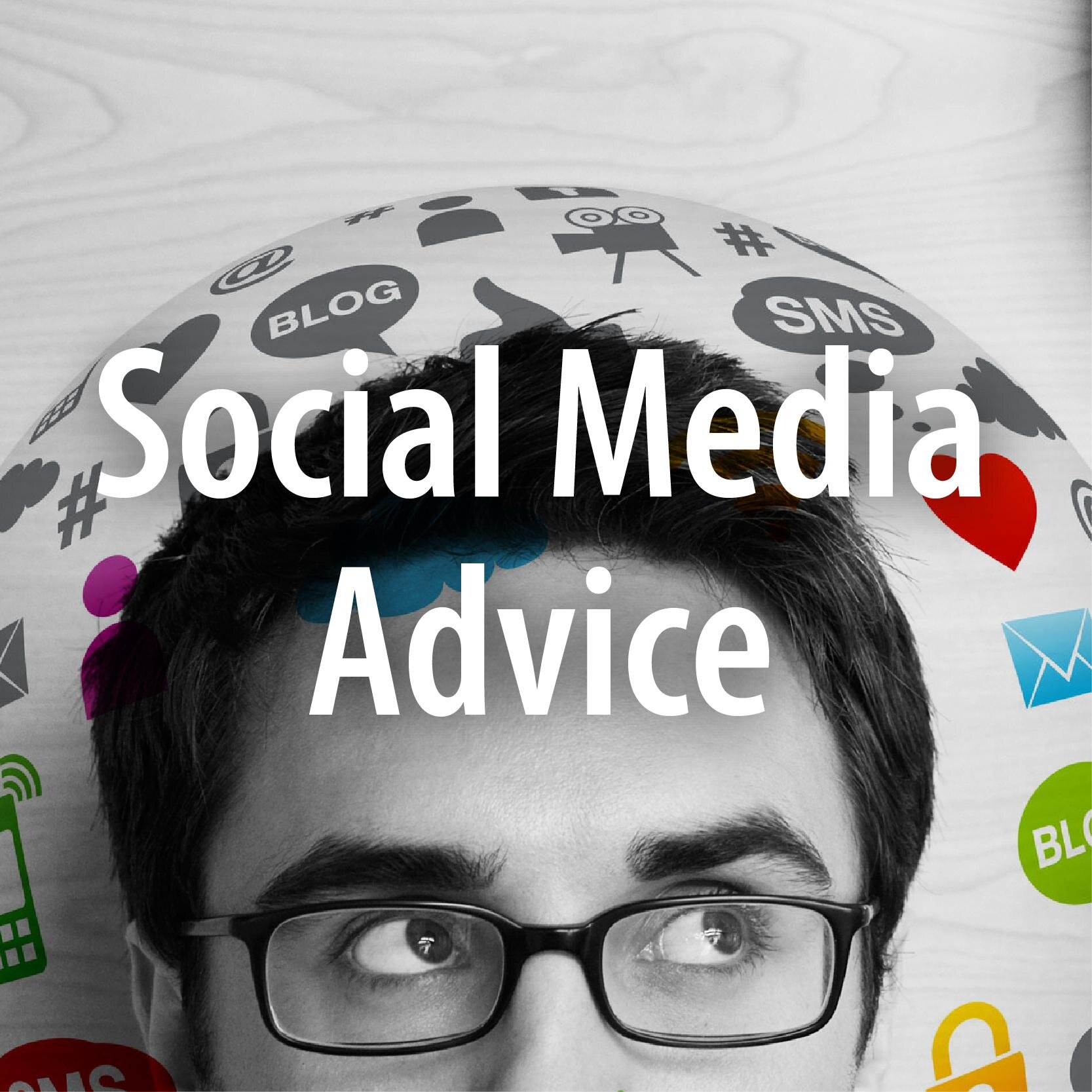 Social Media Advice