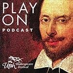 Play On with the Utah Shakespeare Festival is an audio podcast of exclusive conversations with Festival admin, directors, actors, designers, and experts.