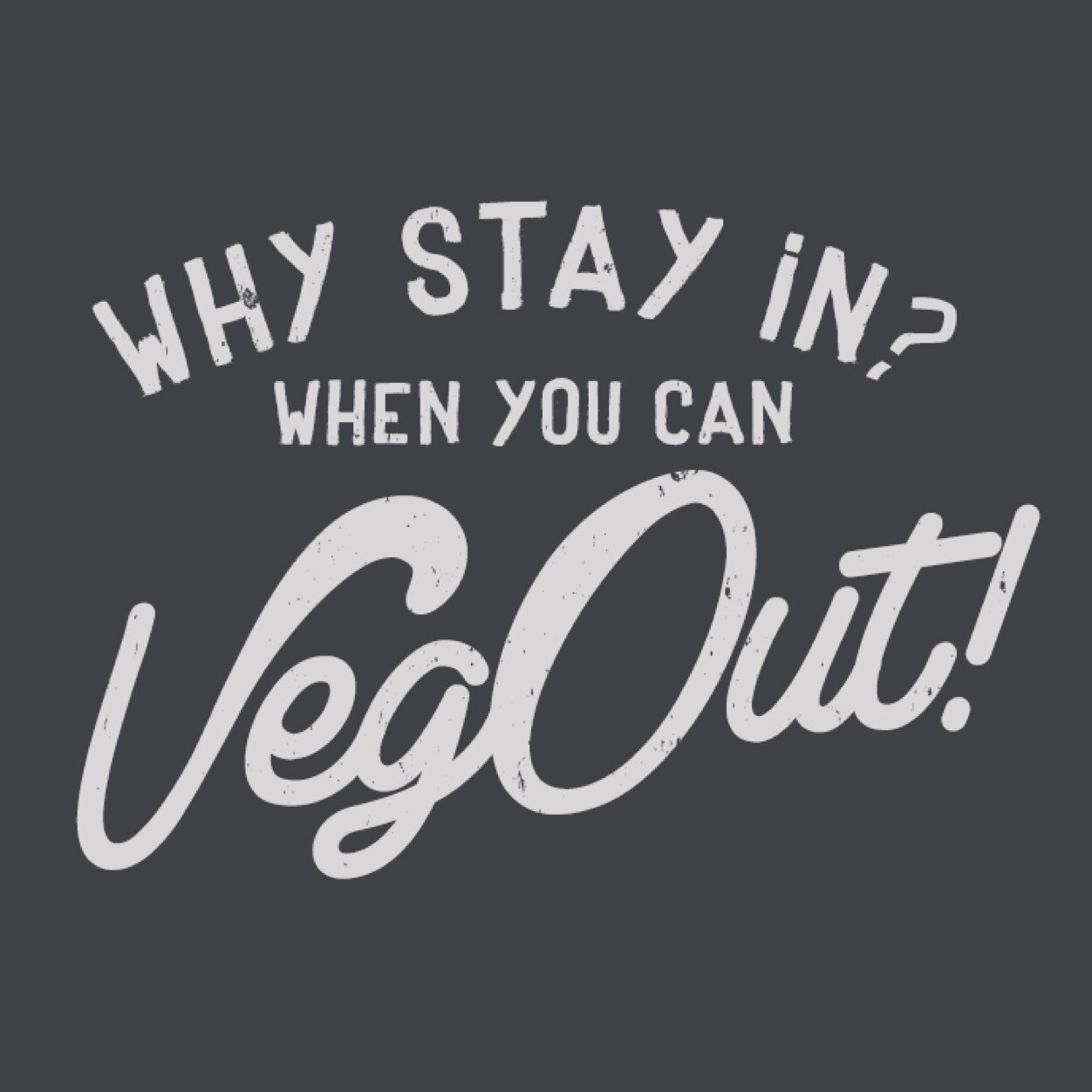 Why stay in when you can VegOut! The first Vegan Travel Food Show.