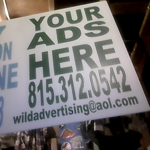 WE MAKE YOUR BUSINESS KNOWN TO EVERY 0NE THAT SEE OUR SIGN. ROCKFORD,IL  on $40 with your own
Sign