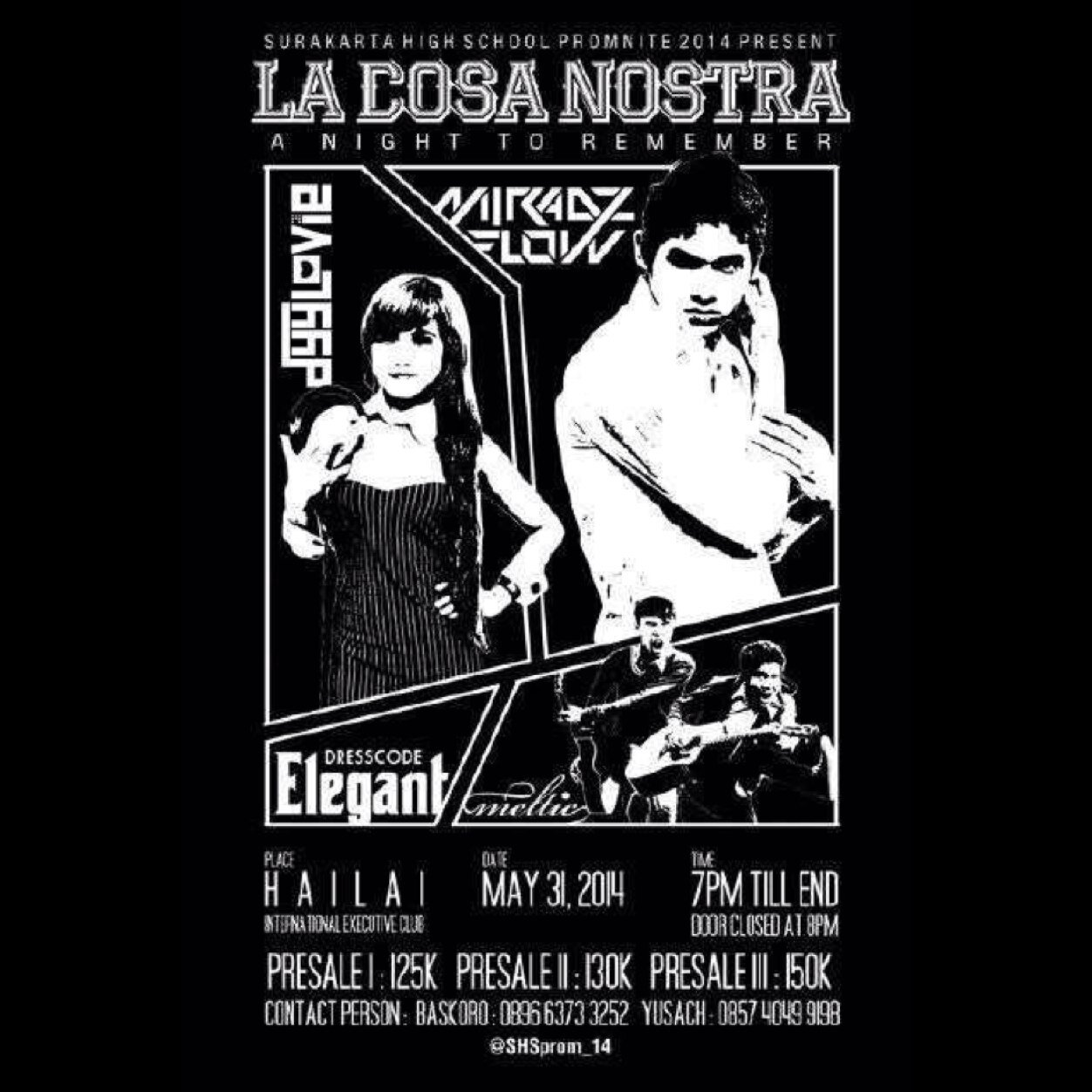 La Cosa Nostra - A Night to Remember //Solo SHS Prom Night Graduation // Sabtu, 31 Mei 2014 // Hailai International Executive Club