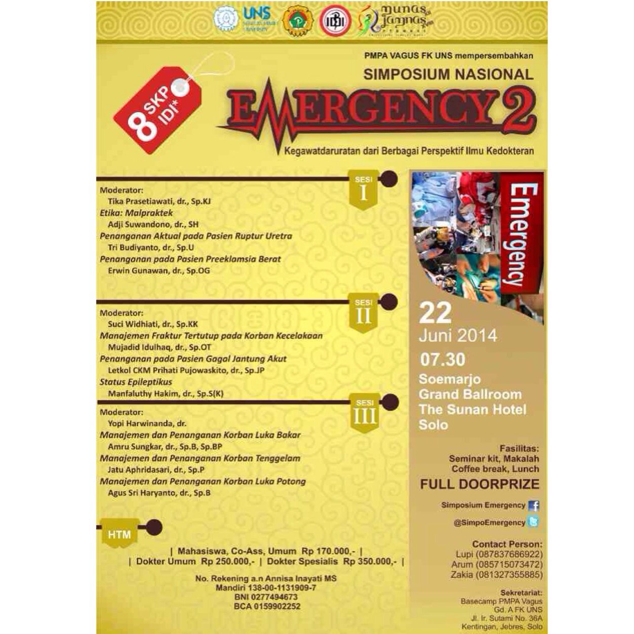 SIMPOSIUM EMRGENCY 2 by: @PMPA_VAGUS FK UNS. Contact Person: Arum (085715073472) | Zakia @zakitun (081327355885) | Lupi (087837686922)