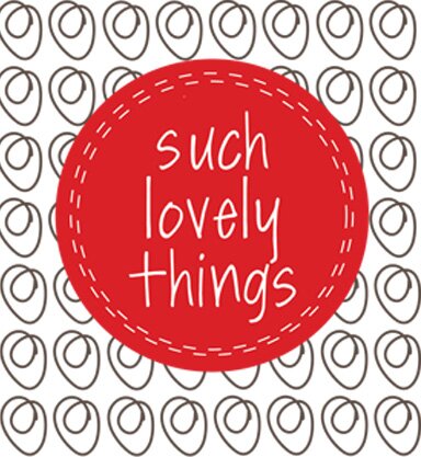 Lovely things for lovely people