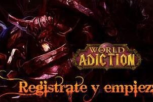 wow adiction para los verdaderos amantes del wow