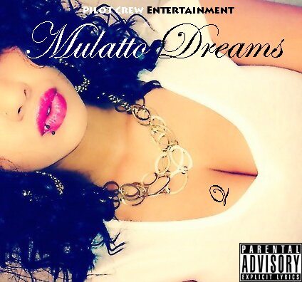 Artist/CEO of @PilotCrewENT - #MulattoDreams OUT NOW