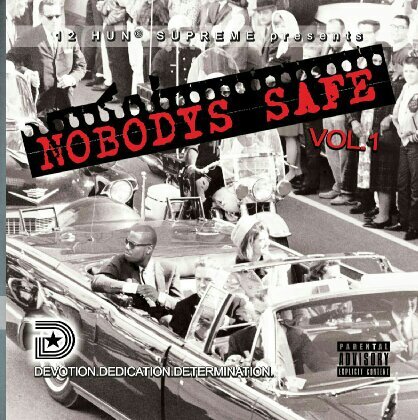 #BOWBIE DA BOSS #NOBODYS SAFE VOL.1 COMING SOON #12HUN