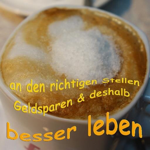 Sparen - richtig Geldsparen und deshalb besser leben.