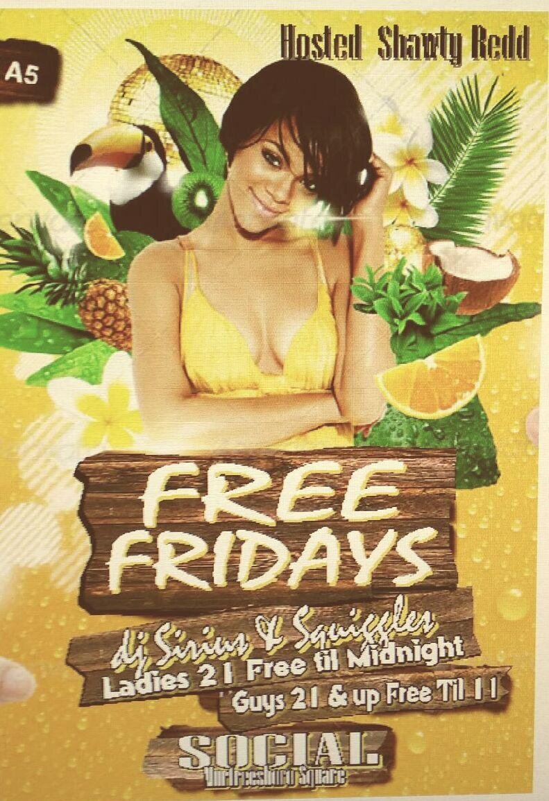 -AKA #FreeFridays at Club Social in Murfreesboro
-Hosted By @TheReddShawtyx2 
-Where Ladies Free Till 12a & Fellas FREE til 11p