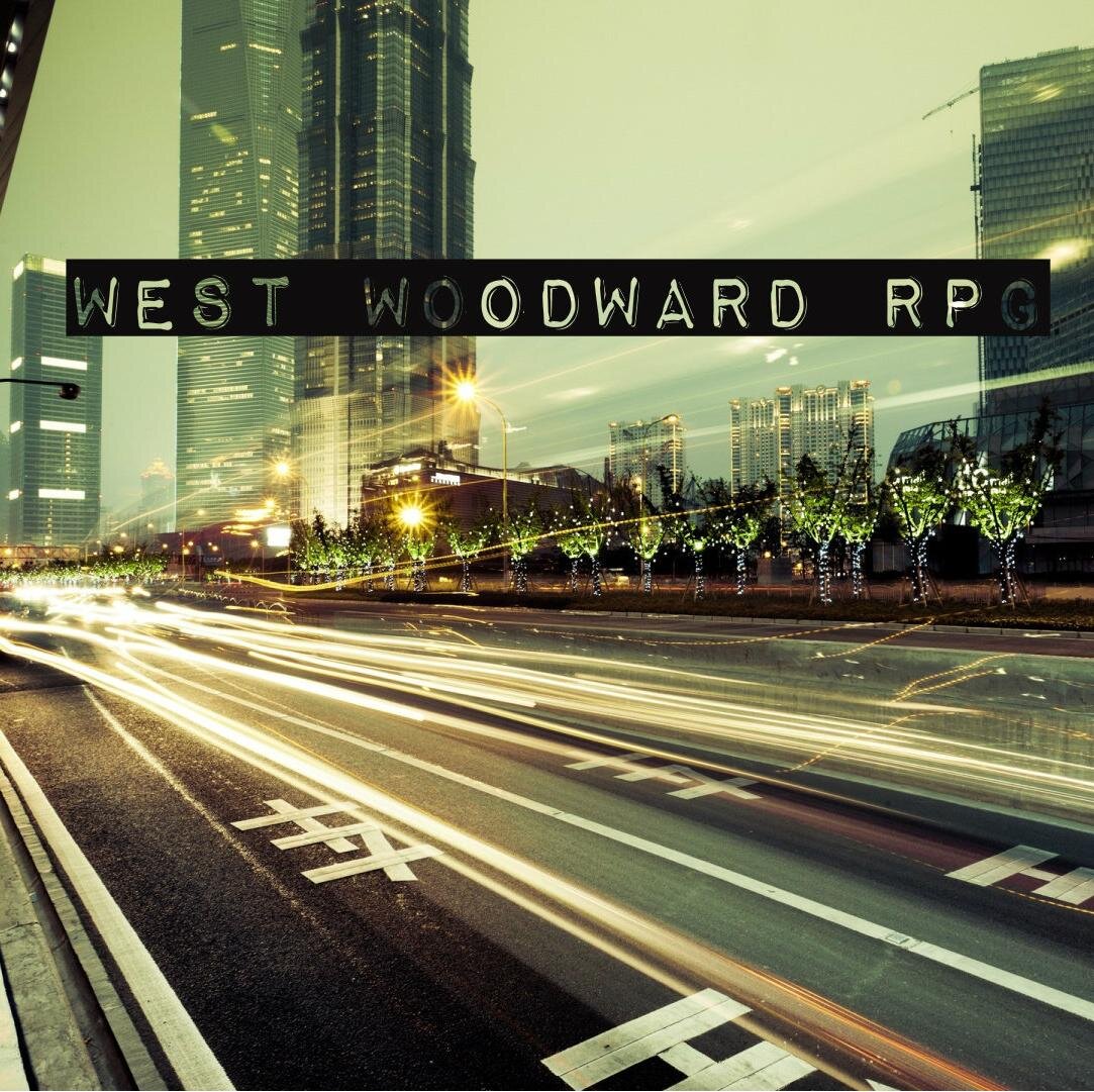Welcome to West Woodward: A lively, fast-paced city where everyone wants to be in.
