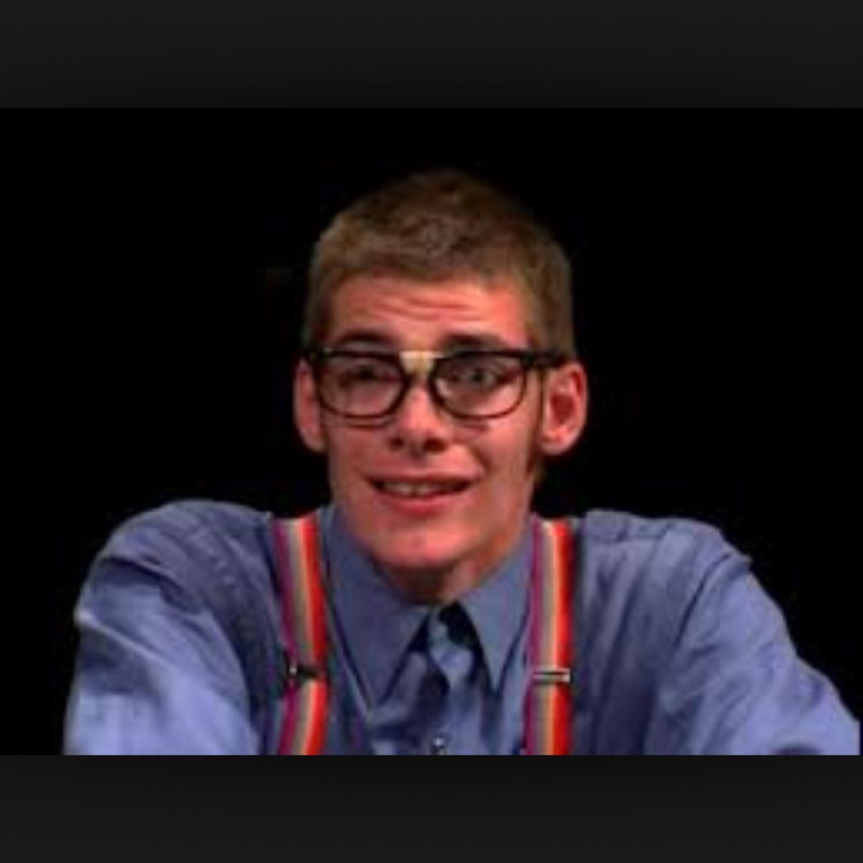 Theres a nerdy guy in my classes that i quote, thats pretty much it