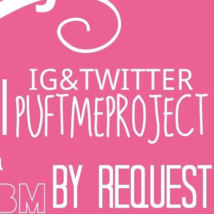 contact us : text : 087856266206 (fast response) | BB : by request | email : puftmeproject@gmail.com | IG : puftmeproject | LINE : senaknsma (fast response)