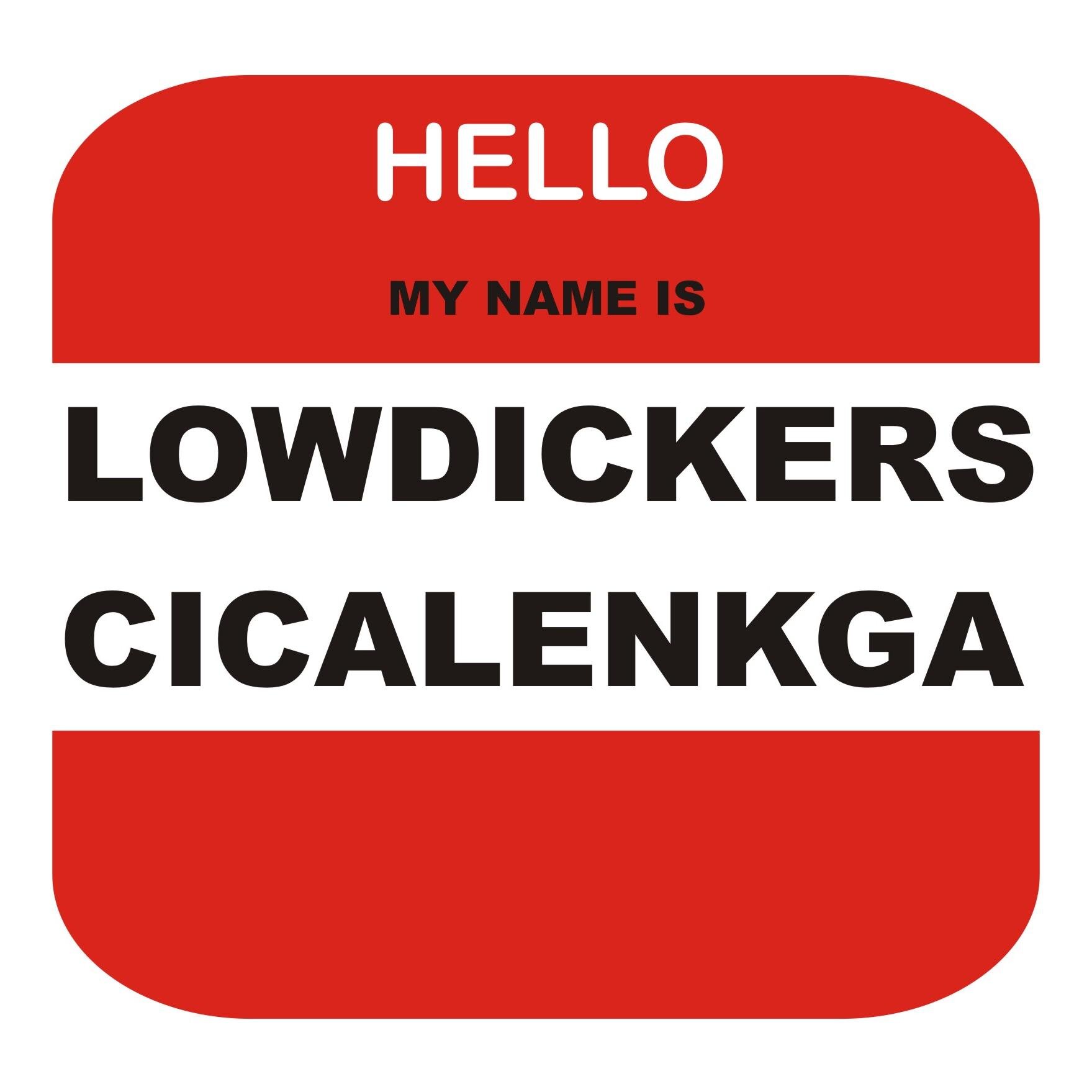 Lowdickers_cclk's profile picture. HELLO MY NAME IS LOWDICKERS CICALENGKA AHUY...ENAK~ Admin @mynameisVIRGI @ramdhanfaturm