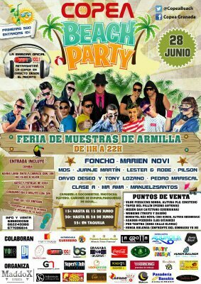 Informacion y venta de entradas para la Copea Beach Party +16 que tendra lugar en la Feria De Muestras de Armilla .Corre que vuelan!!! 656731712 o MD