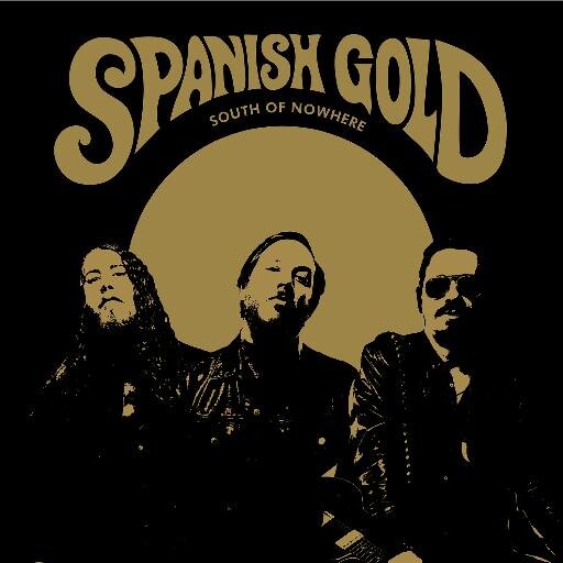 Spanish Gold's debut album 'South of Nowhere' is out May 27th on BMG/Del Mar Records.