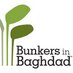 Bunkers in Baghdad (@bunkerstweets) Twitter profile photo