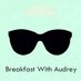BreakfastWithAudrey (@breakwithaudrey) Twitter profile photo BreakfastWithAudrey (@breakwithaudrey) Twitter profile photo
