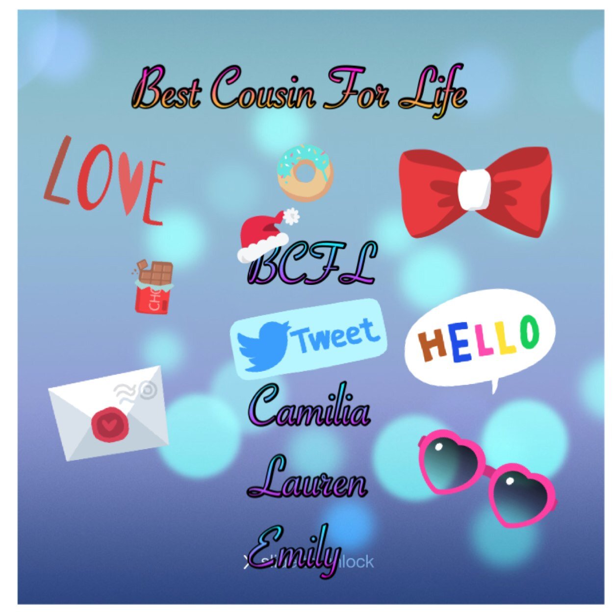 Hey guys I'm in the BCFL group stands for Best cousin for life and there are 4 people in are group Camilia(BCFL) is one!