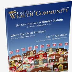 The only publication in the world written by the Rich Dad Advisors.