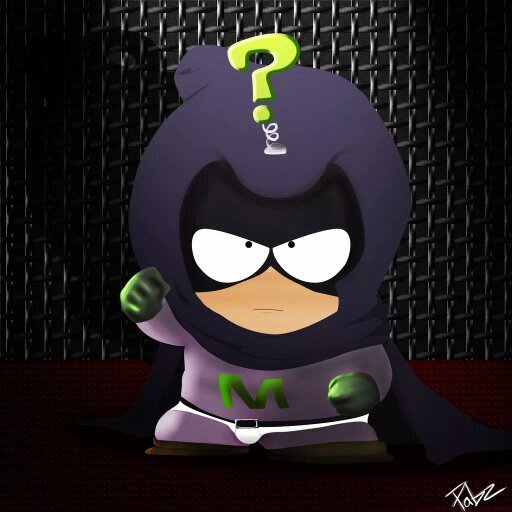 I am mysterion protector of south park unlike you fakers i have a power I CANT DIE #single #sometimes role play