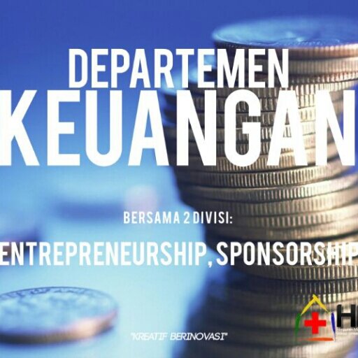 HMRK UI 2014 proudly present Department of Finance with 2Division; Sponsorship and Entrepreneurship. CP: @HMRK_UI or hmbsk_keuangan@gmail.com
