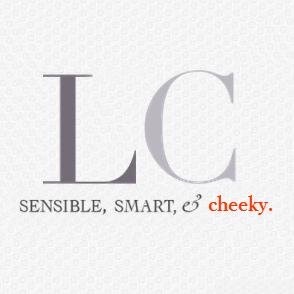 Sensible, smart, and cheeky.