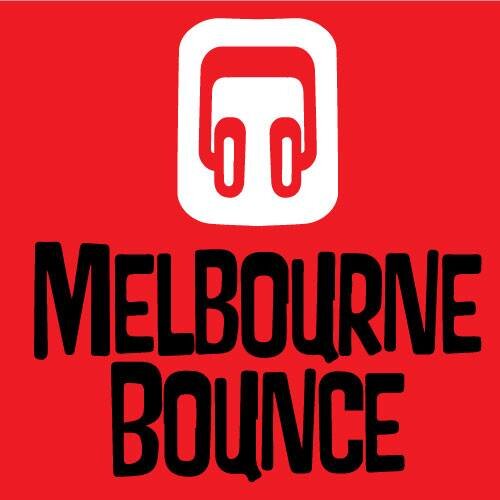The Latest Melbourne Bounce, Minimal and BIG Room Sounds….