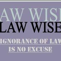 Law Wise - know your rights; know the law; be legally wise