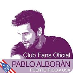 Fan Club Oficial de Pablo Alborán en Puerto Rico y Estados Unidos.