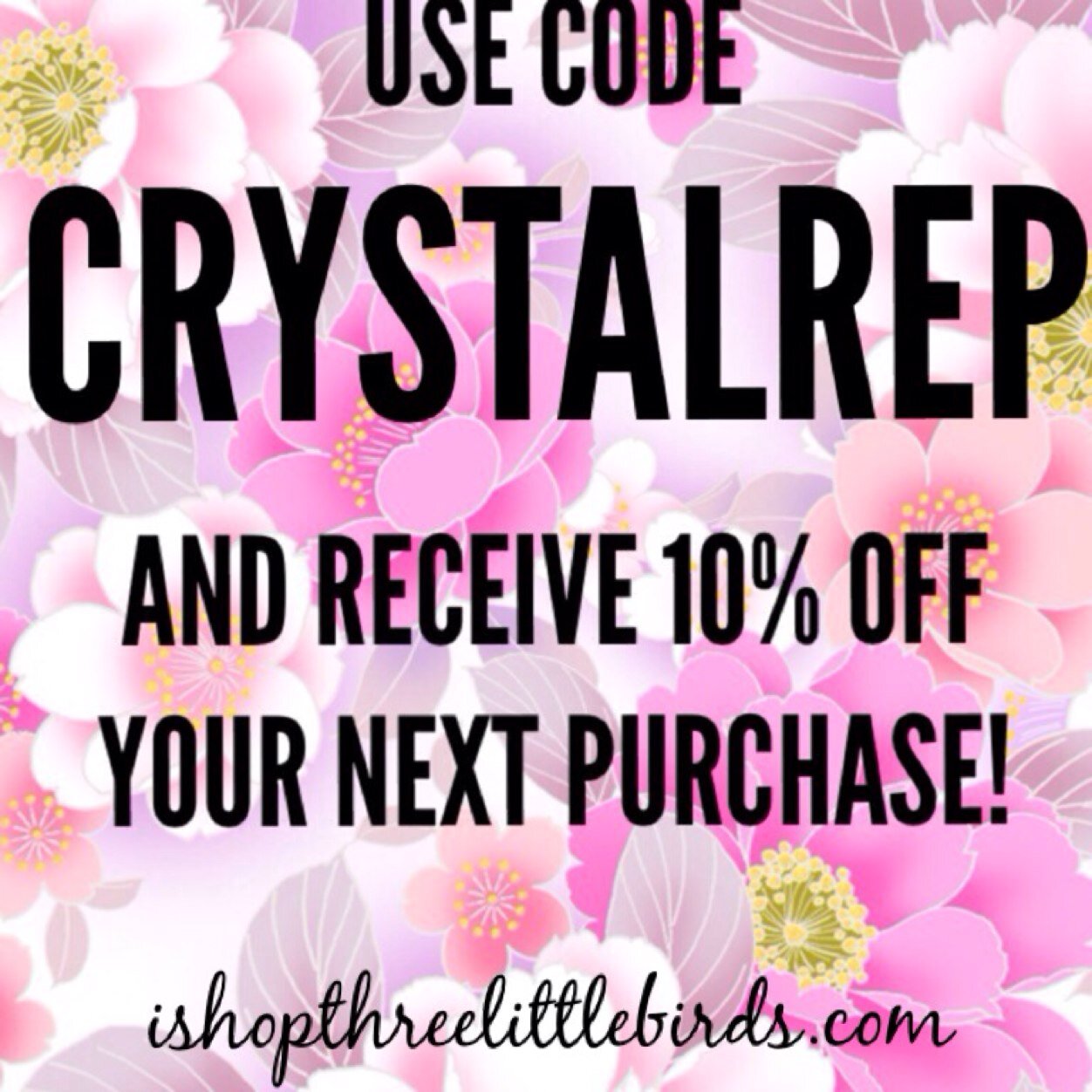 Love to shop and get discounts? Well if you use CRYSTALREP when you check out you will automatically recieve a 10% discount! #shopthreelittlebirds