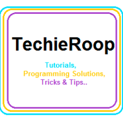 techieroop's profile picture. TechieRoop - Tutorials, Programming Solutions, Tricks and Tips.