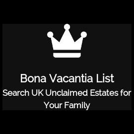 Searchable index of Bona Vacantia - Unclaimed Estates List