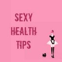 Sexy Health Tips