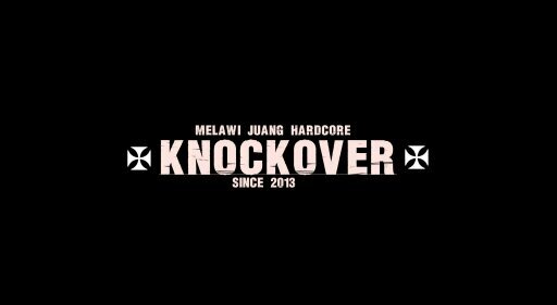THIS IS KNOCK OVER | HARDCORE |  EST . 2012 | @13astards , @HendraGunawan , @Wihelmus_eggi , @Dimas_WWHC  | AlwaysFlyAlwaysHigh