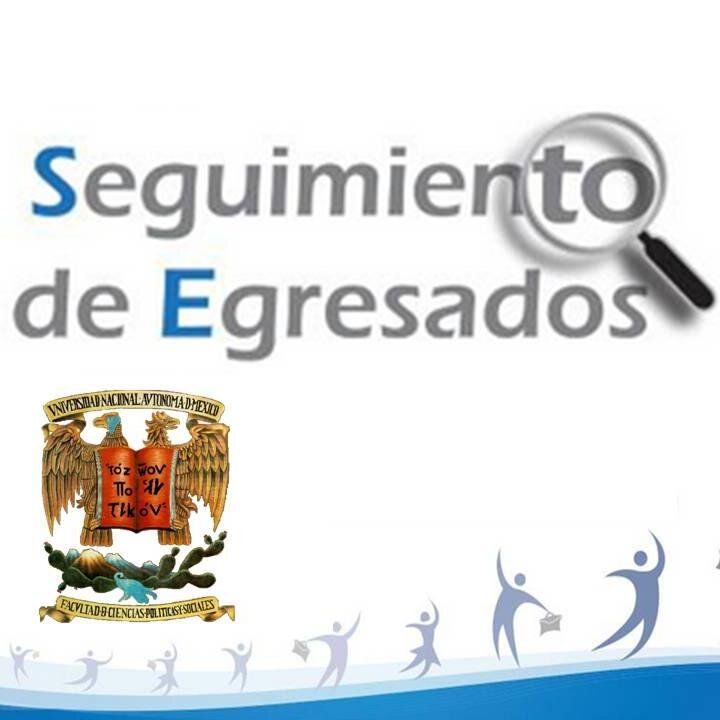 Buscamos a los egresados de las generaciones 2003 a la 2007 de todas las carreras de la FCPyS UNAM