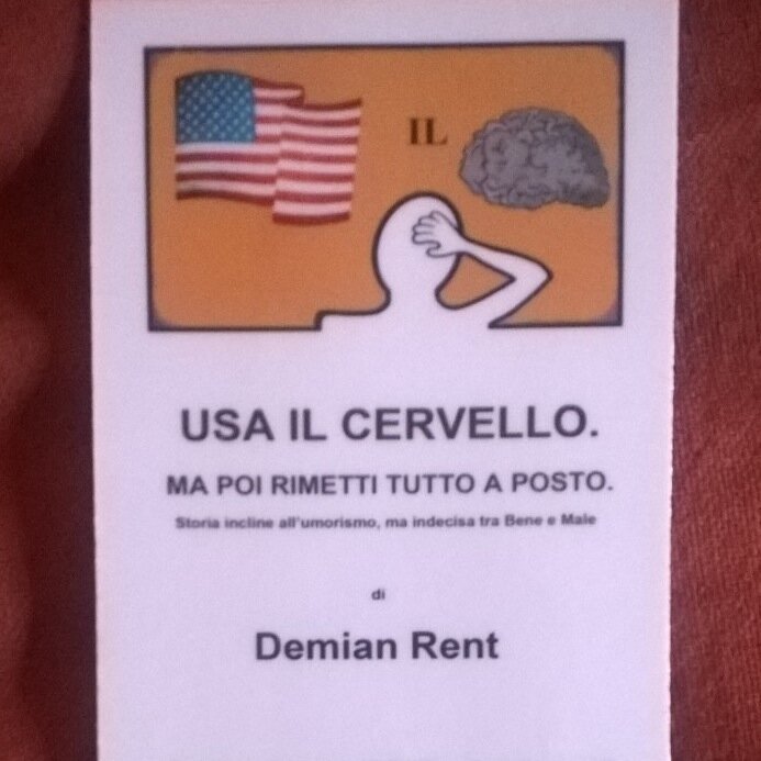 demianrent's profile picture. 'Usa il cervello. Ma poi rimetti tutto a posto.'. Chi sarà mai questo, che dietro un anagramma s'è nascosto?