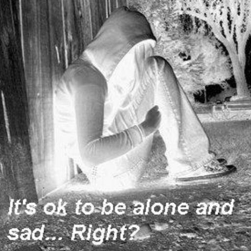 lonerr1017's profile picture. *Anonymous Account* Alone in the world with no one to talk to except my own conscious. #loner #depression kik me: Lonerr94.