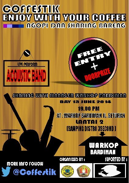 Official Twitter of HIMASETA UPN PRESENT || Enjoy With Your Coffe || Live Music and Doorprice || 13 Juni 2014 || 19.00 pm || di @Warkopbardiman || Free Entry