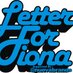 LETTER FOR FIONA (@letter_4fiona) Twitter profile photo LETTER FOR FIONA (@letter_4fiona) Twitter profile photo