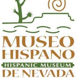 The Hispanic Museum of Nevada.