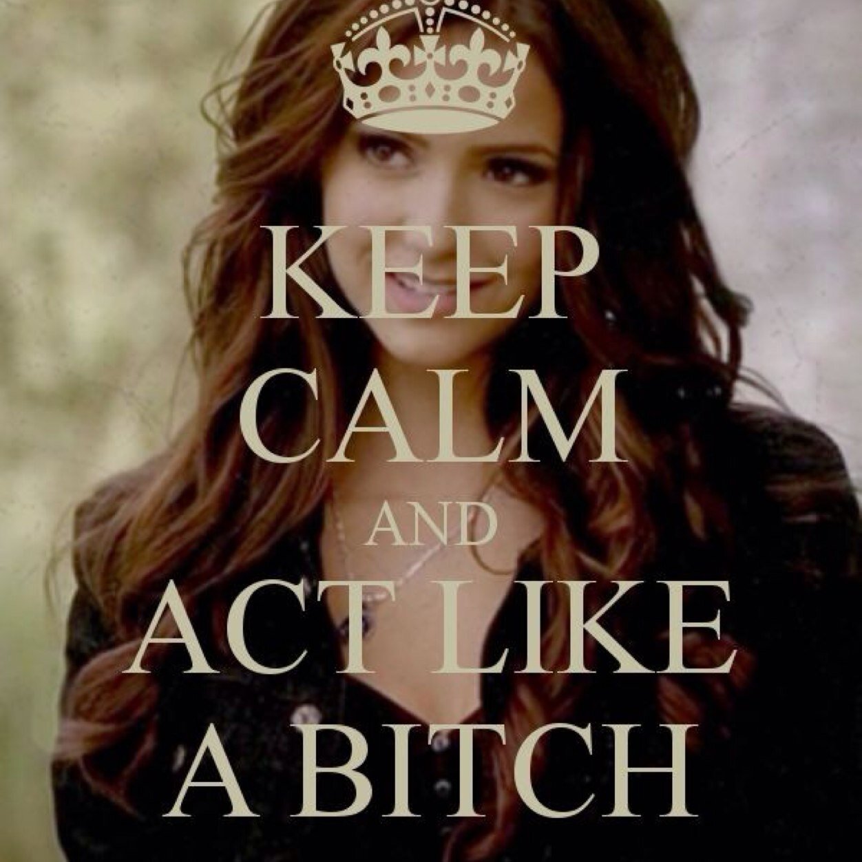 • From the mouth of a true Bitch•